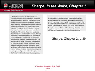 Sharpe, In the Wake, Chapter 2
Sharpe, Chapter 2, p.30
Copyright Professor Zoe Todd
2020
 