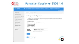 Pengisian Kuesioner INDI 4.0
 