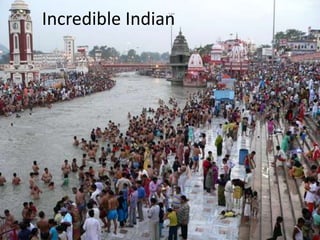 Incredible Indian
 