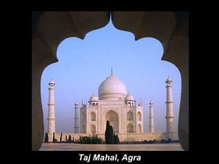 Taj Mahal, Agra 