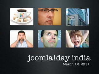 joomla!day india March 12  2011  