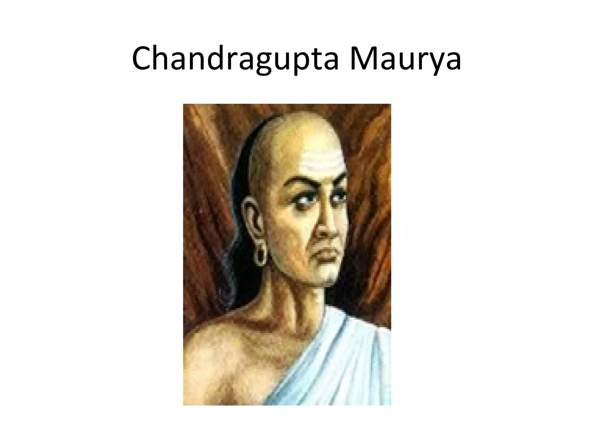 Chandragupta Maurya