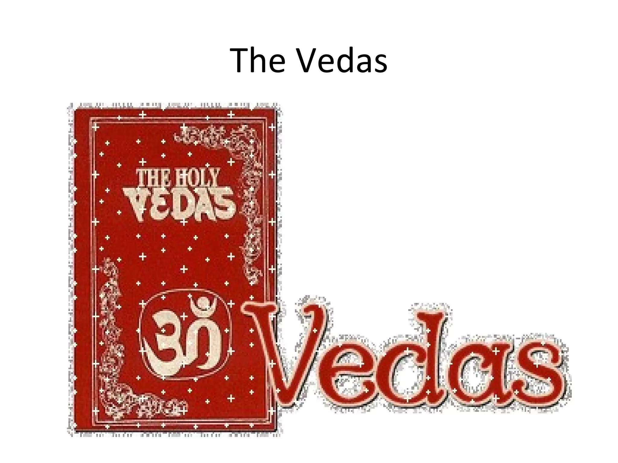 The Vedas