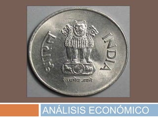 ANÁLISIS ECONÓMICO
 