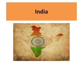 India
 