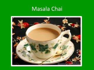 Masala Chai

 