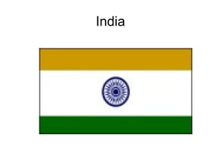 India 
 