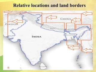 Relative locations and land borders
 
