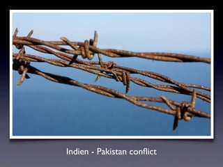 Indien - Pakistan ǲﬂi
 