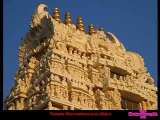 Templo Chennakesava en Belur
 