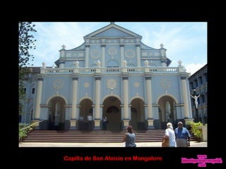 Capilla de San Aloisio en Mangalore
 