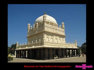 Mausoleo de Tipu Sulthan-Srirangapatna
 