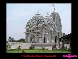 Templo Jharkhand - Jagannath
 