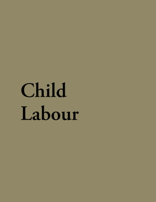 245
Child
Labour
 