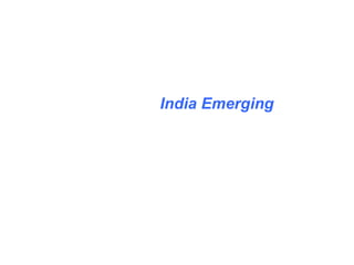 Jan 22 2007 India Emerging Presentation to IMPM 