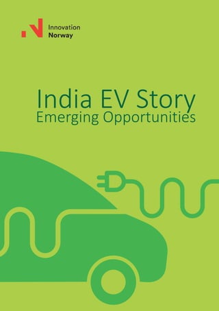 India EV StoryEmerging Opportunities
 