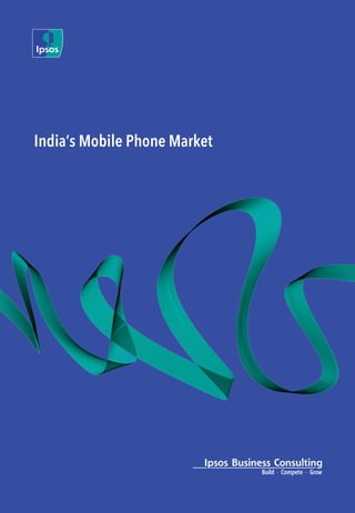 India’s Mobile Phone Market  
