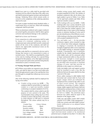 48 NATIONAL BUILDING CODE OF INDIA 2016
FIG. 3 WIRING DIAGRAM FOR A TYPICAL DISTRIBUTION SCHEME IN A RESIDENTIAL BUILDING FLAT
6ASWITCH
6ASWITCH
SOCKET OUTLET
2 - WAY SWITCH OUTLET
EARTH BUS
E
6ASWITCH
SOCKET OUTLET
6ASWITCH
16A SWITCH
SOCKET OUTLET
EARTH LEAKAGE
PROTECTION DEVICE
(RCCB / RCD)
16A SWITCI-
SOCKET OUTL
16A SWITCH
SOCKET OUTLET
L N
NEUTRAL BUS
DISTRIBUTION BOARD
FOR THE FLAT
DP MCB's
Supplied
by
Book
Supply
Bureau
Under
the
License
from
BIS
for
LARSEN
AND
TOUBRO
CONSTRUCTION
-
MANAPAKKAM,
CHENNAI
ON
17-03-2017
09:00:59
(123.63.24.35)
valid
upto31-12-2017
ook Supply Bureau Under the License from BIS for LARSEN AND TOUBRO CONSTRUCTION - MANAPAKKAM, CHENNAI ON 17-03-2017 09:00:59 (123.63.24.35) valid up
 