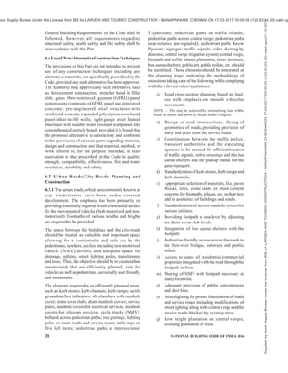 PART 7 CONSTURCTION MANAGEMENT, PRACTICES AND SAFETY 17
necessary for coordination amongst various
organizations and their teams involved. It ensures that
various organizational teams perform in an integrated
manner, with their actions coordinated to the mutual
interests towards the project. Integrated management
processes provide opportunities for resolving conflicts
and competing interests through appropriate tradeoffs.
Integration is necessary where processes interact,
especially when process responsibilities belong to
different organizational groups. Such process
interactions need organizational interfaces to be defined
and resolved at an overall level.
Integration management may also be required for
specific situations when impact of one management
function is a cause for concern for other management
functions. For example, if there is a time delay in
performing a particular construction process, it may
often have impact on the cost aspects of not only that
process but other processes involving other
organizational groups; the rescheduling may affect
coordination amongst performing groups in the down-
stream processes and activities.
For detailed guidelines, reference shall be made to good
practice [7(14)].
SECTION 2 CONSTRUCTION PLANNING
AND SITE MANAGEMENT
5 PLANNING ASPECTS
Construction planning aspects aim to identify and
develop various stages of project execution on site
which should be consistent with the management
considerations. Planning aspects evolve out of the
objectives of project and requirements of the final
completed constructed facility. These objectives could
relate to the time constraints, cost considerations,
quality standards, safety standards, environmental
considerations and health considerations. Construction
practices would, then have to satisfy these objectives
during construction phase of the project.
Having established objectives of the construction phase,
planning determines processes, resources (including
materials, equipment, human and environmental) and
monitoring system to ensure that the practices are
appropriately aligned. Adequate knowledge about
preconstruction phase evolution of project, especially
related to customer’s requirements, is an essential
prerequisite for construction planning.
5.1 Preconstruction Phase
5.1.1 Besides the design aspects, preconstruction phase
should also address all the issues related to the
implementation of the design at the site through suitable
construction strategy. During the design stage, the site
conditions should be fully understood with anticipated
difficulties and avoid the risk of subsequent delays and
changes after the construction has started.
5.1.2 The selection of construction methods, building
systems and materials, components, manpower and
equipment and techniques are best done in the
preconstruction phase. Such selection is influenced by
the local conditions like terrain, climate, vulnerability
for disasters, etc.
5.1.3 Construction in busy localities of cities needs
special considerations and meticulous planning due to
restricted space, adjoining structures, underground
utilities, traffic restrictions, noise and environmental
pollution and other specific site constraints.
5.1.4 The constructability aspects of the proposed
construction methods needs to be carefully evaluated
at the planning stage to ensure ease of construction
besides optimizing the construction schedule and
achieving quality, reliability and maintainability of the
constructed facilities.
5.1.5 Construction practices in hilly regions needs to
take into considerations the problem of landslides, slope
stability, drainage, etc, besides ensuring no adverse
impact on the fragile environmental conditions.
5.1.6 Durability of constructions in corrosive
atmospheric conditions like coastal regions and
aggressive ground situations with high chlorides and
sulphates should also be taken care of with appropriate
construction practices.
5.1.7 Construction practices in disaster prone areas need
specific planning. The type of construction, use of
materials, construction techniques require special
considerations in such areas.
5.1.8 Adverse weather conditions have strong bearing
on construction phase. Situations wherein constructions
are to be carried out in adverse weather conditions,
such as heavy and continuous rain fall, extreme hot or
cold weather, dust storms, etc, the practices have to
address the relevant aspects. Accordingly, suiting the
site conditions, the design and field operations should
be adapted or redefined based on considerations, such
as the following:
a) Site layout which enables accessibility in
adverse weather.
b) Adequate protected storage for weather
sensitive materials/equipment.
c) Protection to personnel from extreme hot/cold
conditions.
d) Scheduling to allow maximization of outdoor
activities during fair weather conditions.
e) Special design and construction provisions for
Supplied
by
Book
Supply
Bureau
Under
the
License
from
BIS
for
LARSEN
AND
TOUBRO
CONSTRUCTION
-
MANAPAKKAM,
CHENNAI
ON
17-03-2017
09:00:59
(123.63.24.35)
valid
upto31-12-2017
ook Supply Bureau Under the License from BIS for LARSEN AND TOUBRO CONSTRUCTION - MANAPAKKAM, CHENNAI ON 17-03-2017 09:00:59 (123.63.24.35) valid up
 
