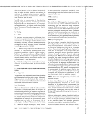32 NATIONAL BUILDING CODE OF INDIA 2016
overhead power lines:
1) 11 kV and below : 1.40 m
2) Above 11 and below 33 kV : 3.60 m
3) Above 33 and below 132 kV : 4.70 m
4) Above 132 and below 275 kV : 5.70 m
5) Above 275 and below 400 kV : 6.50 m
b) Handling — Removal of pipes from a pile
shall be accomplished by working from the
ends of the pipe. During transportation, the
pipes shall be so secured as to ensure against
displacement.
8.2.24 Piles and Poles
a) Storage and stacking — Piles and poles shall
be carefully stacked on solid, level sills so as
to prevent rolling or spreading of the pile.
The storage area shall be maintained free of
vegetation and flammable materials.
b) Handling — When placing piles or poles on
the stack, workers shall work from the ends
of the piles/poles. Similar precautions shall
be observed in removal of piles/poles from
the stack. Tag lines shall be used to control
piles and poles when handling for any purpose.
In stacking and handling of piles and poles, precautions
as laid down in 8.2.18 (a) shall be followed.
8.2.25 Paints, Varnishes and Thinners
a) Storage and stacking — Paints, varnishes,
lacquers, thinners and other flammable
materials shall be kept in properly sealed or
closed containers. The containers shall be kept
in a well ventilated location, free from
excessive heat, smoke, sparks or flame. The
floor of the paint stores shall be made up of
100 mm thick loose sand.
Paint materials in quantities other than
required for daily use shall be kept stocked
under regular storage place.
Where the paint is likely to deteriorate with
age, the manner of storage shall facilitate
removal and use of lots in the same order in
which they are received.
Temporary electrical wirings/fittings shall not
be installed in the paint store. When electric
lights, switches or electrical equipment are
necessary, they shall be of explosion proof
design.
b) Handling — Adequate ventilation to prevent
the accumulation of flammable vapours to
hazardous levels of concentration shall be
provided in all areas where painting is done.
When painting is done in confined spaces where
flammable or explosive vapours may develop, any
necessary heat shall be provided through duct work
remote from the source of flame.
Sources of ignition, such as open flame and exposed
heating elements, shall not be permitted in area or rooms
where spray painting is done nor shall smoking be
allowed there.
Care should be taken not to use any naked flame inside
the paint store. Buckets containing sand shall be kept
ready for use in case of fire. Fire extinguishers when
required shall be of foam type conforming to accepted
standards [7(23)] {see also good practice [7(24)]}.
Each workman handling lead based paints shall be
issued ½ litre milk per day for his personal
consumption.
8.2.26 Bitumen, Road Tar, Asphalt, etc
a) Storage and stacking – Drums or containers
containing all types of bitumen, road tar,
asphalt, etc, shall be stacked vertically on their
bottoms in up to 3 tiers. Leaky drums shall be
segregated. Empty drums shall be stored in
pyramidal stacks neatly in rows.
b) Handling — See 9.13.3.1.2 and 9.13.3.4.
8.2.27 Bituminous Roofing Felts
a) Storage and stacking — Bituminous roofing
felts shall be stored away from other
combustible materials and shall be kept under
shade.
b) Handling — Bituminous roofing felts should
be handled in a manner to prevent cracking
and other damages.
8.2.28 Flammable Materials
a) Storage and stacking — In addition to the
requirements as laid down in 8.1.3, the
following provisions shall also apply:
1) Outdoor storage of drums requires some
care to avoid contamination because
moisture and dirt in hydraulic brake and
transmission fluid, gasoline, or lubricants
may cause malfunction or failure of
equipment, with possible danger to
personnel. The storage area should be free
of accumulations of spilled products,
debris and other hazards.
2) Compressed gases and petroleum
products shall not be stored in the same
building or close to each other. Storage
of petroleum products should be as per
Petroleum Rules, 2002, as amended from
time-to-time.
Supplied
by
Book
Supply
Bureau
Under
the
License
from
BIS
for
LARSEN
AND
TOUBRO
CONSTRUCTION
-
MANAPAKKAM,
CHENNAI
ON
17-03-2017
09:00:59
(123.63.24.35)
valid
upto31-12-2017
ook Supply Bureau Under the License from BIS for LARSEN AND TOUBRO CONSTRUCTION - MANAPAKKAM, CHENNAI ON 17-03-2017 09:00:59 (123.63.24.35) valid up
 
