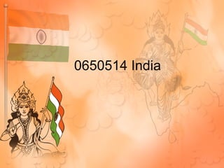 0650514 India  