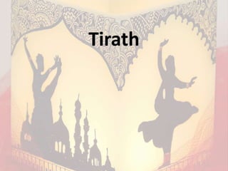 Tirath
 