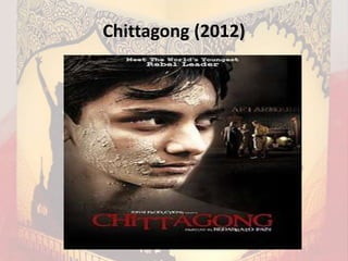 Chittagong (2012)
 