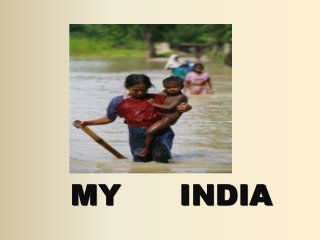 MY INDIA
 