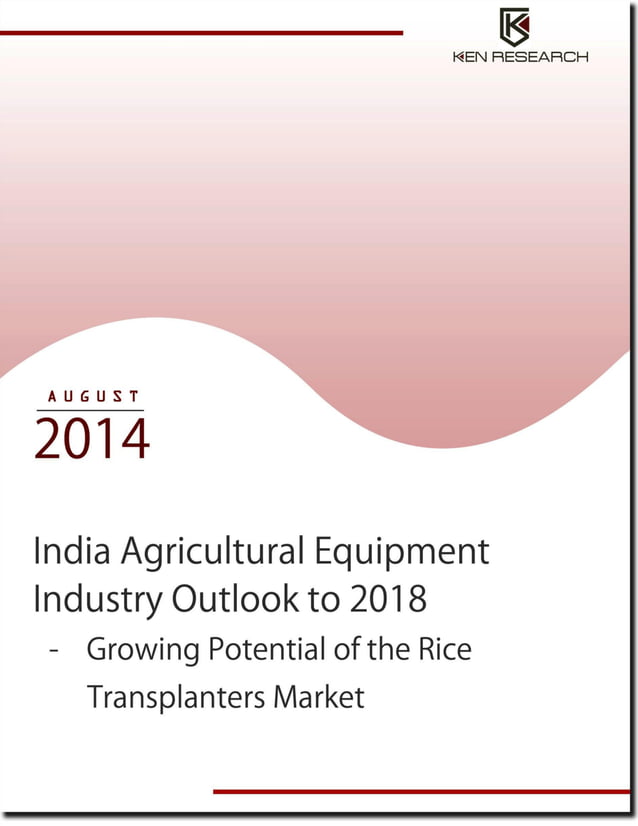 India agricultural equipment industry outlook to 2018 PDF