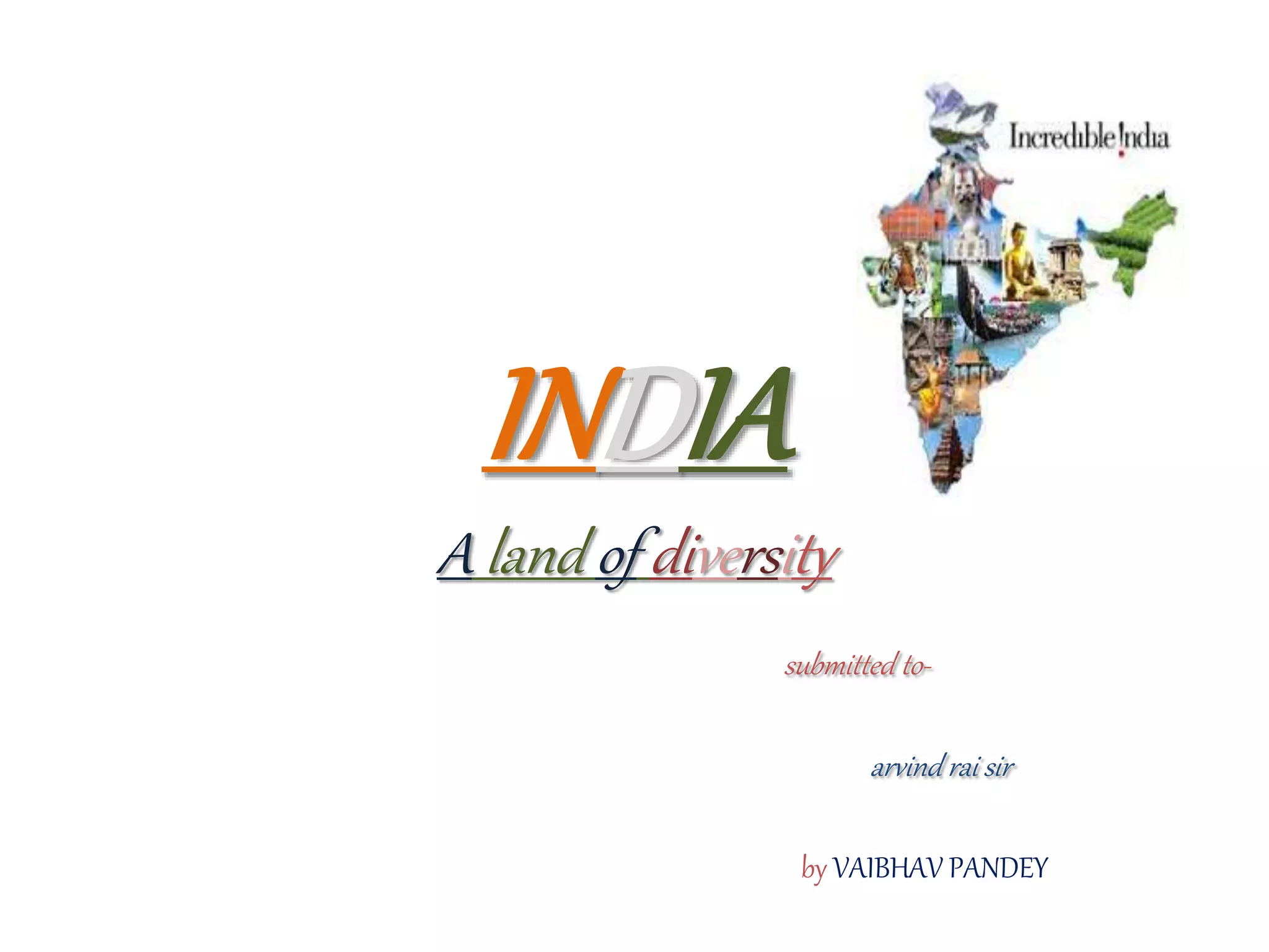 India a land of diversity | PPTX