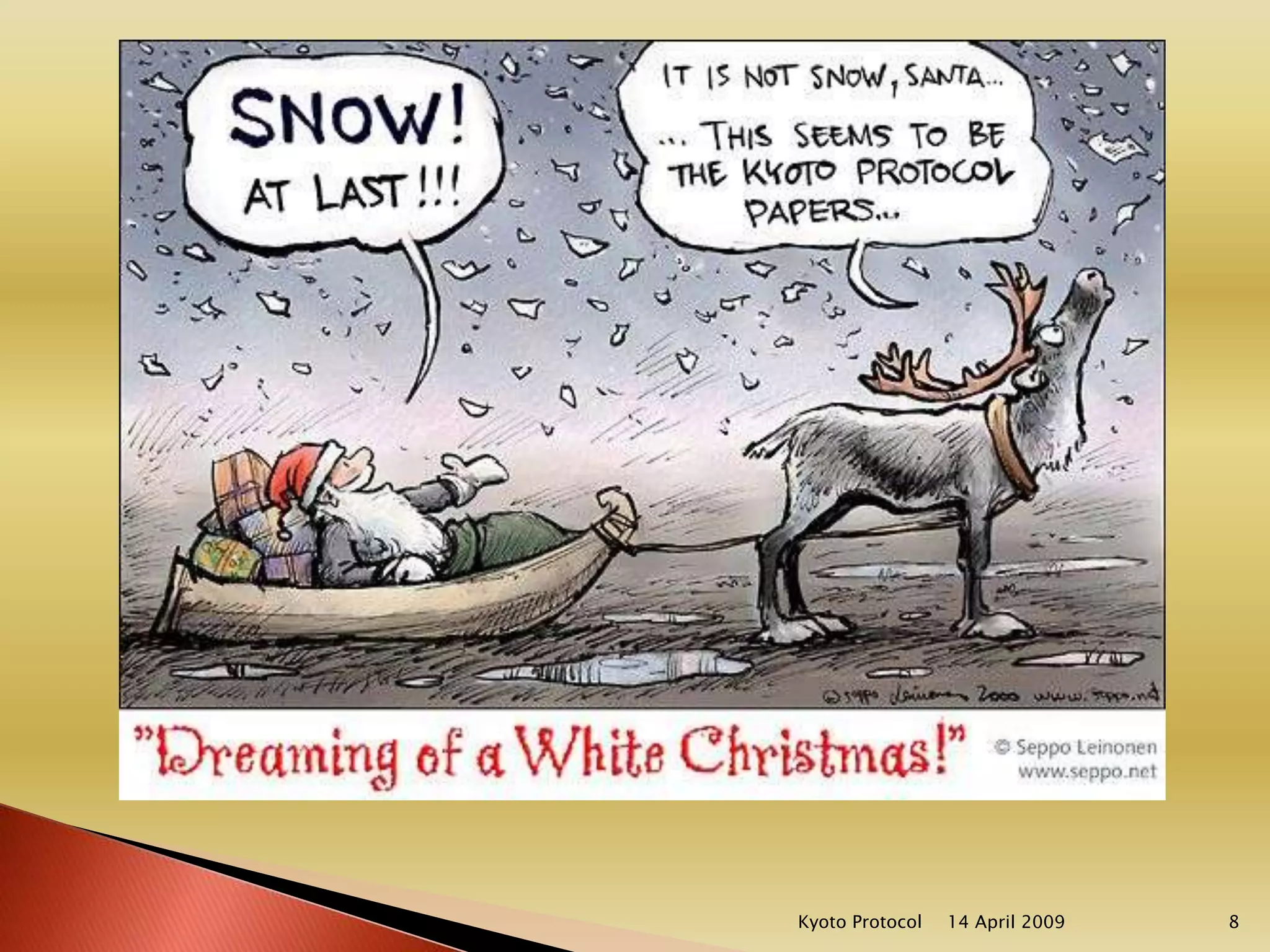 The share of global emissions originating in developing countries will grow to meet their social and development needsCommon but differentiated responsibility 14 April 20096Kyoto Protocol