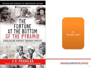 Or,
The Other View?




                  13
 