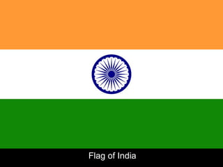 Flag of India
 