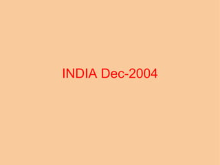 INDIA Dec-2004 