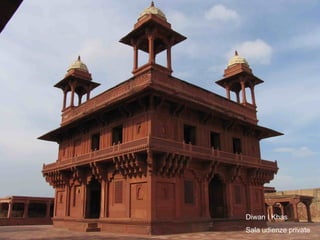 Fatehpursikri
Diwan I Khas
Sala udienze private
 