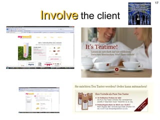 Involve  the client 