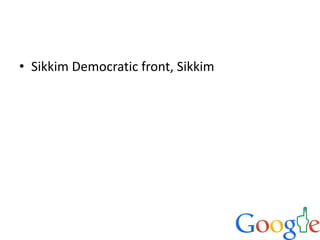 • Sikkim Democratic front, Sikkim
 