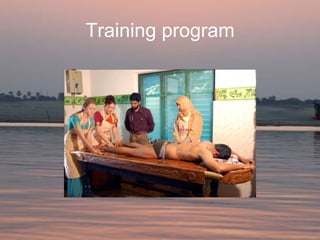 Training program
 