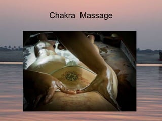 Chakra Massage
 
