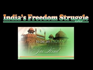 India freedom struggle