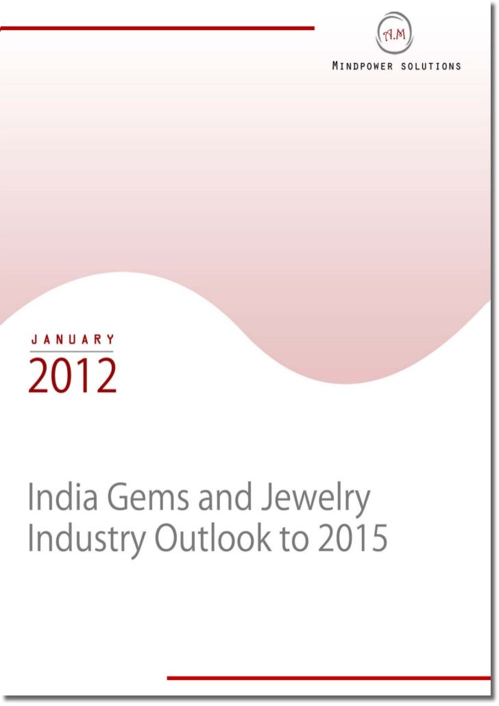 India Gems and Jewelry Industry Outlook to 2015