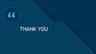 Click to edit Master title style
7
“ THANK YOU
7
 