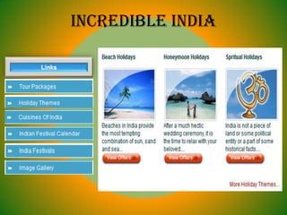 Incredible India
 