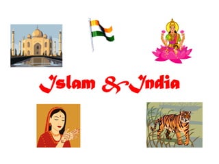 Islam &India 