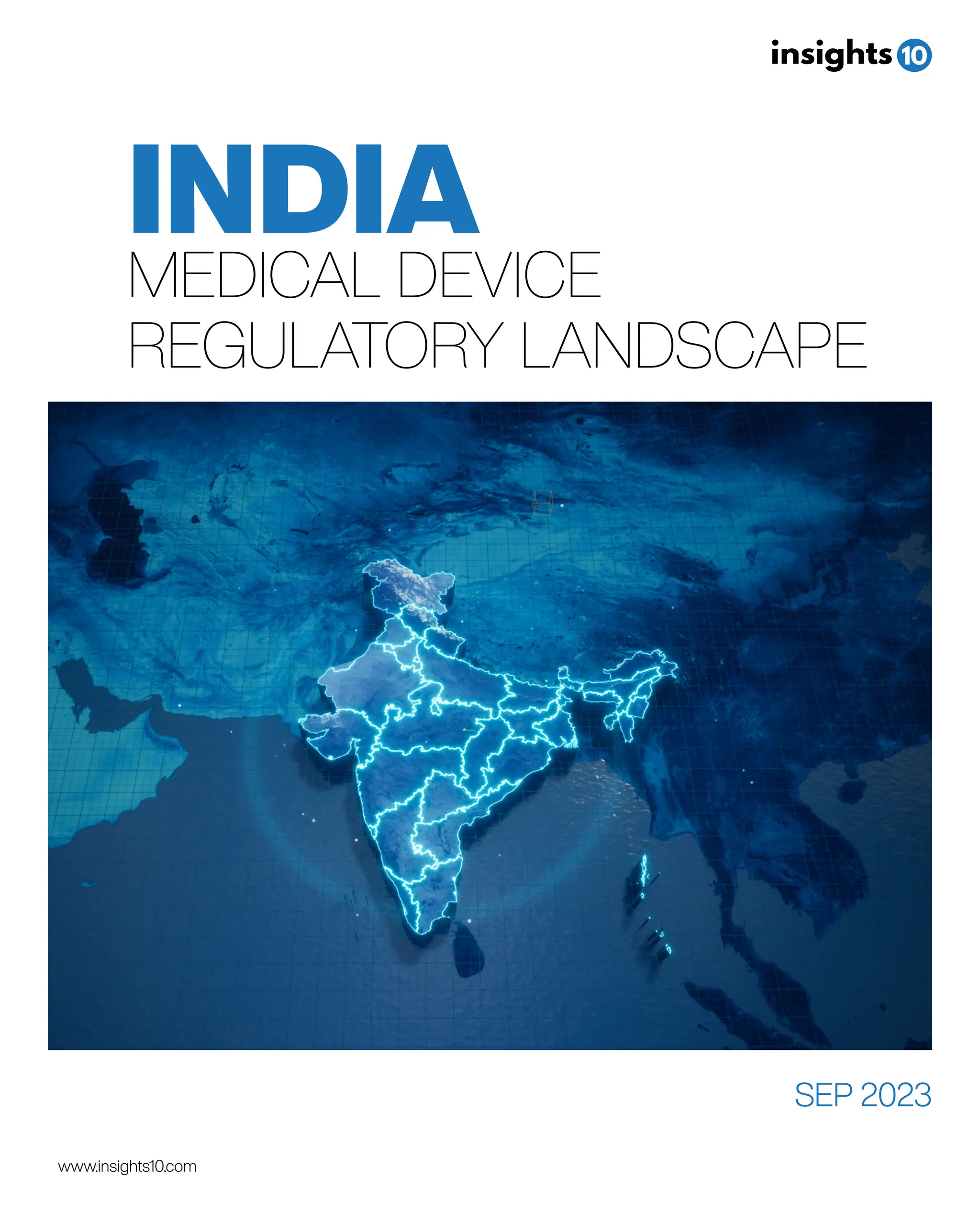 INDIA MEDICAL DEVICE REGULATORY LANDSCAPE | PDF