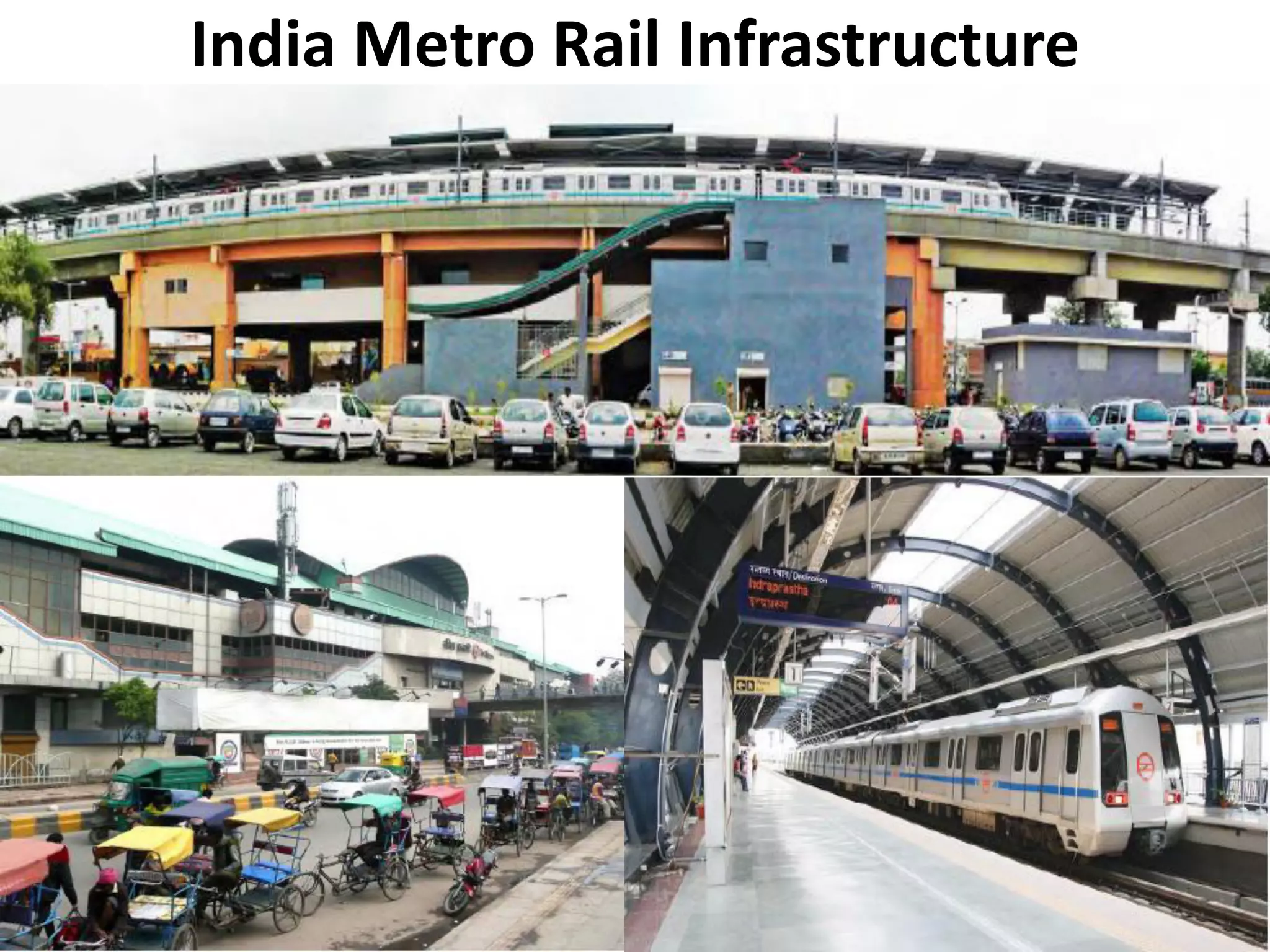 India Metro Rail Infrastructure
 