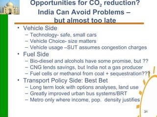 CO2 Emissions from Land Transport in India : Scenarios of the Uncertain ...