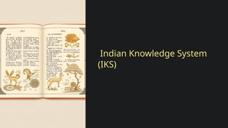Indian-Knowledge-System.pptx modern indi | PPTX
