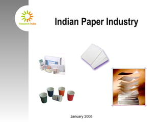 Indian Paper Industry January 2008 