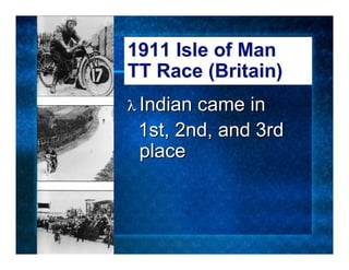 A Brief History of Indian Motorcycles Slide 24